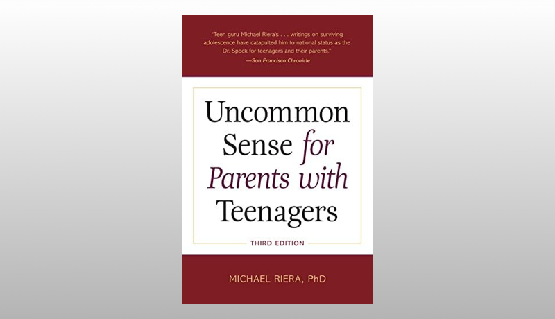 Uncommon Sense for Parents of Teenagers